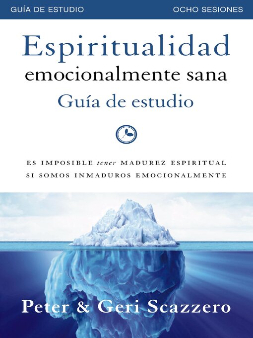 Title details for Espiritualidad emocionalmente sana—Guía de estudio by Peter Scazzero - Available